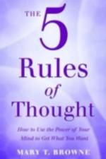 The 5 Rules of Thought af Mary T. Browne