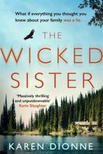 The Wicked Sister af Karen Dionne