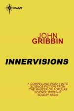 Innervisions af Dr John Gribbin