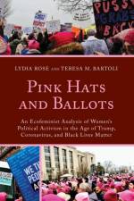 Pink Hats and Ballots af Lydia Rose