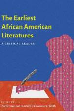 The Earliest African American Literatures
