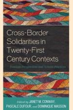 Cross-Border Solidarities in Twenty-First Century Contexts