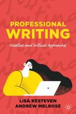 Professional Writing af Lisa Kesteven