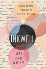 Inkwell af Anne Elrod Whitney