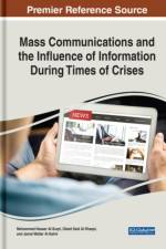 Mass Communications and the Influence of Information During Times of Crises