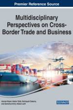 Multidisciplinary Perspectives on Cross Border Trade and Business