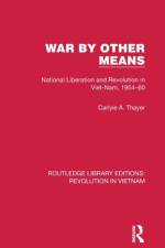 War By Other Means af Carlyle A. Thayer