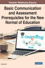 Basic Communication and Assessment Prerequisites for the New Normal of Education