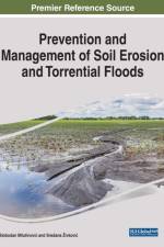 Prevention and Management of Soil Erosion and Torrential Floods