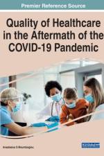 Quality of Healthcare in the Aftermath of the COVID-19 Pandemic