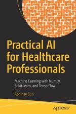 Practical AI for Healthcare Professionals af Abhinav Suri
