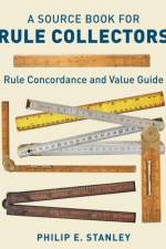 A Source Book for Rule Collectors with Rule Concordance and Value Guide af Phil Stanley