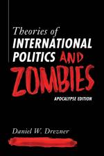 Theories of International Politics and Zombies af Daniel W. Drezner