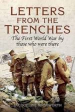 Letters from the Trenches af Jacqueline Wadsworth