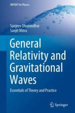 General Relativity and Gravitational Waves af Sanjeev Dhurandhar