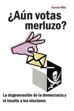 Aun votas af Ernesto Mila