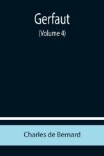 Gerfaut (Volume 4) af Charles De Bernard
