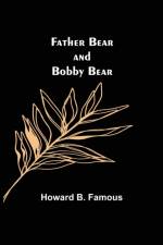 Father Bear and Bobby Bear af Howard B Famous