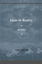 Ideas or Reality af Traumear
