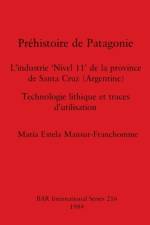 Prehistoire de Patagonie af Maria Estela Mansur-Franchomme