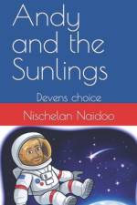 Andy and the Sunlings af Nischelan Naidoo
