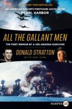 All the Gallant Men af Donald Stratton