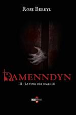 Damenndyn - La voix des ombres af Rose Berryl