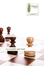 Le cheikh est mat af Christian Béziau