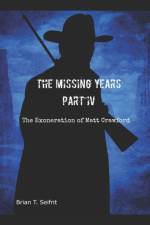 The Missing Years- Part IV af Brian T Seifrit