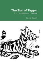 The Zen of Tigger af Gianna Giavelli