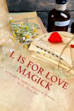 L is for Love Magick af G Alan Joel