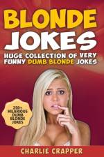Blonde Jokes af Charlie Crapper