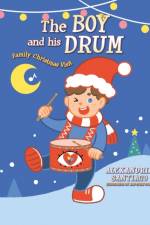 The Boy and His Drum af Alexandria Santiago