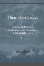 Three Short Essays af Traumear