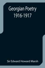 Georgian Poetry 1916-1917 af Sir Edward Howard Marsh