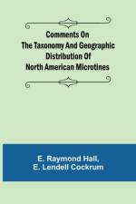 Comments on the Taxonomy and Geographic Distribution of North American Microtines af Lendell Cockrum E. Lendell Cockrum