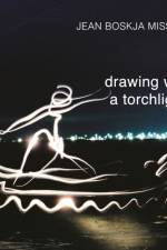 drawing with a torchlight af jean boskja Missler