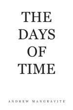 The Days of Time af Andrew Mangravite