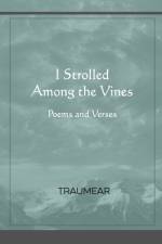 I Strolled Among the Vines af Traumear