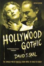 Hollywood Gothic af David J Skal