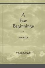 A Few Beginnings af Traumear
