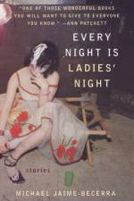 Every Night is Ladies Night af Michael Jaime-Becerra