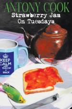 Strawberry Jam On Tuesdays af Antony Cook