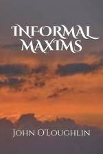 Informal Maxims af John O'Loughlin