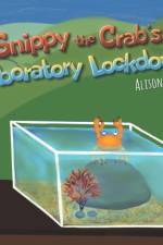 Snippy the Crab's Laboratory Lockdown af Alison Jane Miles