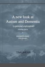 A new look at Autism and Dementia af Traumear