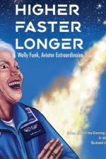 Higher, Faster, Longer