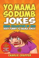 Yo Mama So Dumb af Charlie Crapper