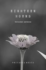Eighteen Hours af Priyanka Mehta