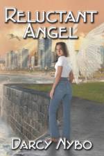 Reluctant Angel af Darcy Nybo